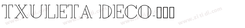 Txuleta Deco字体转换